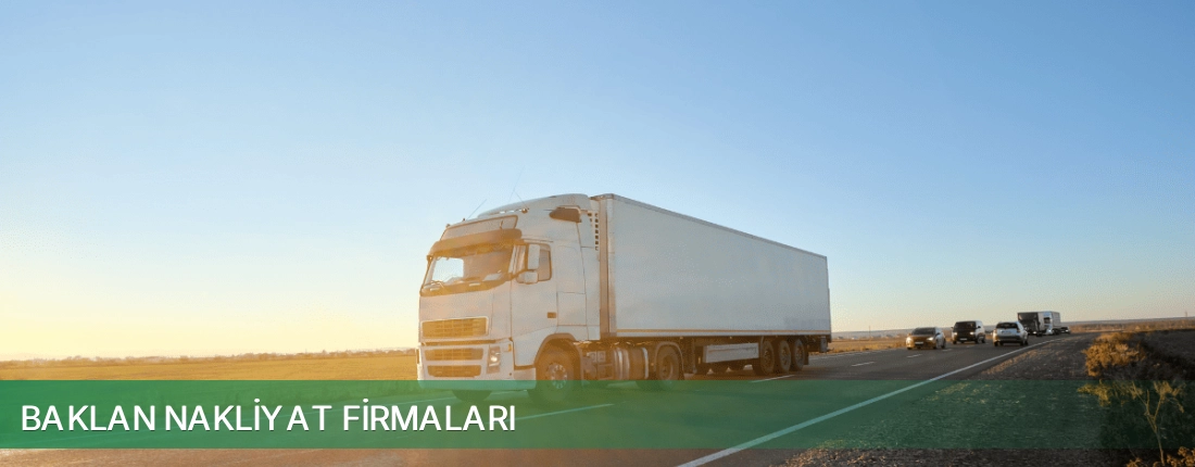 Baklan Nakliyat Taşımacılık Baklan Nakliyat Taşımacılık